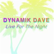 Live for the night cover image cdn