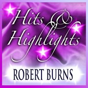 Robert burns: hits and highlights cover image cdn