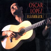 Flashback (the best of oscar lopez) cover image cdn