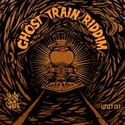 Ghost train riddim cover image cdn