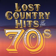 Lost country hits of the 70s cover image cdn