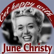 Get happy with june christy cover image cdn