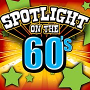 Spotlight on the 60's cover image cdn