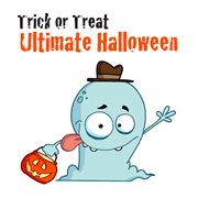 Trick or treat: ultimate halloween cover image cdn
