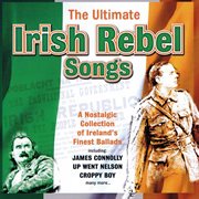 The ultimate irish rebel songs cover image cdn