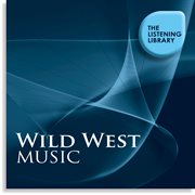 Wild west music - the listening library cover image cdn