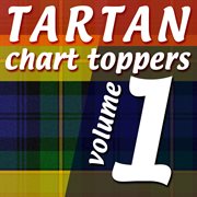 Tartan chart toppers - volume 1 cover image cdn