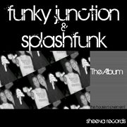 Funky junction &  splashfunk - the album cover image cdn