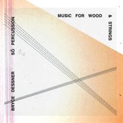 Music for wood and strings cover image cdn