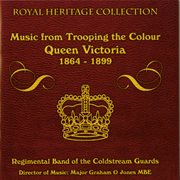 Music from trooping the colour queen victoria 1864-1899 cover image cdn