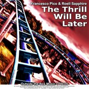 The thrill will be later ep cover image cdn
