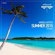 Summer 2015 remixes cover image cdn