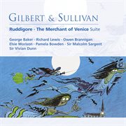 Gilbert & sullivan: ruddigore - the merchant of venice suite cover image cdn