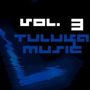 Tuluka music, vol. 3 cover image cdn