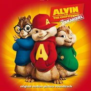 Alvin and the chipmunks: the squeakquel [original motion picture soundtrack] cover image cdn