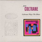 Coltrane plays the blues cover image cdn