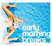 Early morning breaks cover image cdn