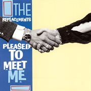 Pleased to meet me [expanded edition] cover image cdn