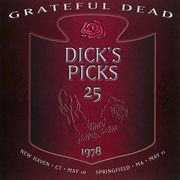 Dick's picks volume 25: new haven, ct 5/10/1978 / springfield, ma 5/11/1978 cover image cdn