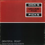 Dick's picks volume 5: 12/26/79 (oakland auditorium arena, oakland, ca) cover image cdn