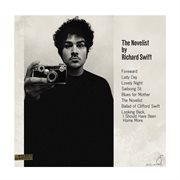 The richard swift collection, vol. 1 - 'the novelist' & 'walking without effort' cover image cdn