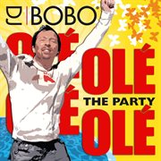 Ole ole - the party cover image cdn