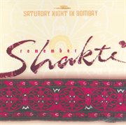 Remember shakti: saturday night in bombay cover image cdn