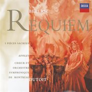 Berlioz: requiem; five sacred pieces cover image cdn