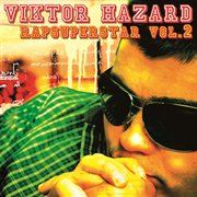 Rapsuperstar vol.ii - viktor hazard cover image cdn