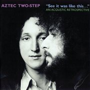 See it was like this. . . -- an acoustic retrospective cover image cdn