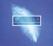 Bluebird - music of contemplation cover image cdn