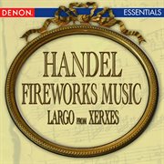 Handel: fireworks music - largo from 'xerxes' cover image cdn