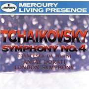 Tchaikovsky: symphony no.4; francesca da rimini/borodin: prince igor overture cover image cdn