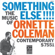The music of ornette coleman: something else!!! (remastered) cover image cdn