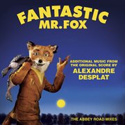 Fantastic mr. fox - additional music from the original score by alexandre desplat - the abbey road m cover image cdn