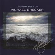 The very best of michael brecker cover image cdn