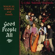 Good people all -- a celtic yuletide tradition cover image cdn
