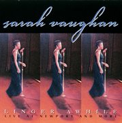 Linger awhile (live at newport & more) (remastered) cover image cdn