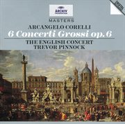 Corelli: 6 concertos grosso op.6 cover image cdn