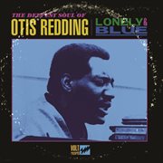Lonely & blue: the deepest soul of otis redding cover image cdn