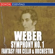 Weber: symphony no. 1 - fantasy for cello & orchestra cover image cdn