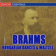 Brahms: hungarian dances - waltzes - variations on a theme of haydn cover image cdn
