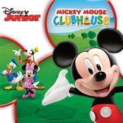 Disney's Mickey Mouse clubhouse [songs from and inspired by the hit TV series] cover image cdn