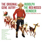 The original: gene autry sings rudolph the red-nosed reindeer & other christmas favorites cover image cdn