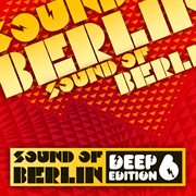 Sound of berlin deep edition, vol. 6 cover image cdn