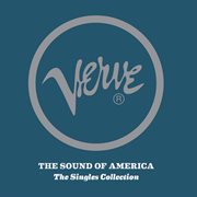 Verve the sound of America : the singles collection cover image cdn