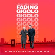 Fading gigolo (original motion picture soundtrack) cover image cdn