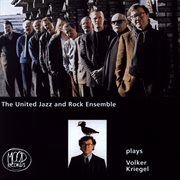 The united jazz + rock ensemble plays volker kriegel cover image cdn