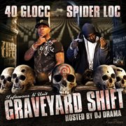 Graveyard shift (hosted by dj drama) cover image cdn