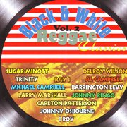 Black & white vol. 2: reggae classics cover image cdn